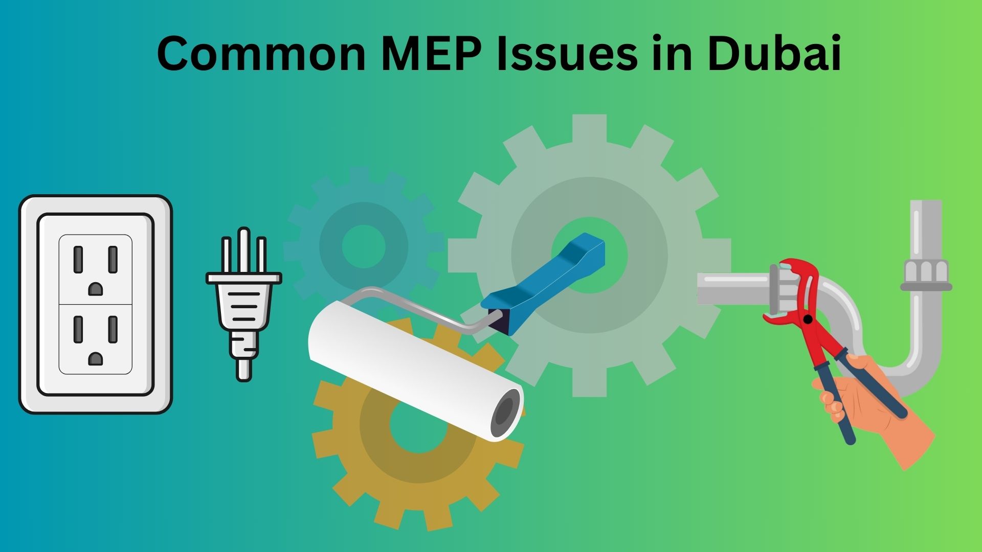 MEP Issues in Dubai: Illustration of electrical and plumbing symbols, with a paint roller, suggesting common problems in Dubai.
