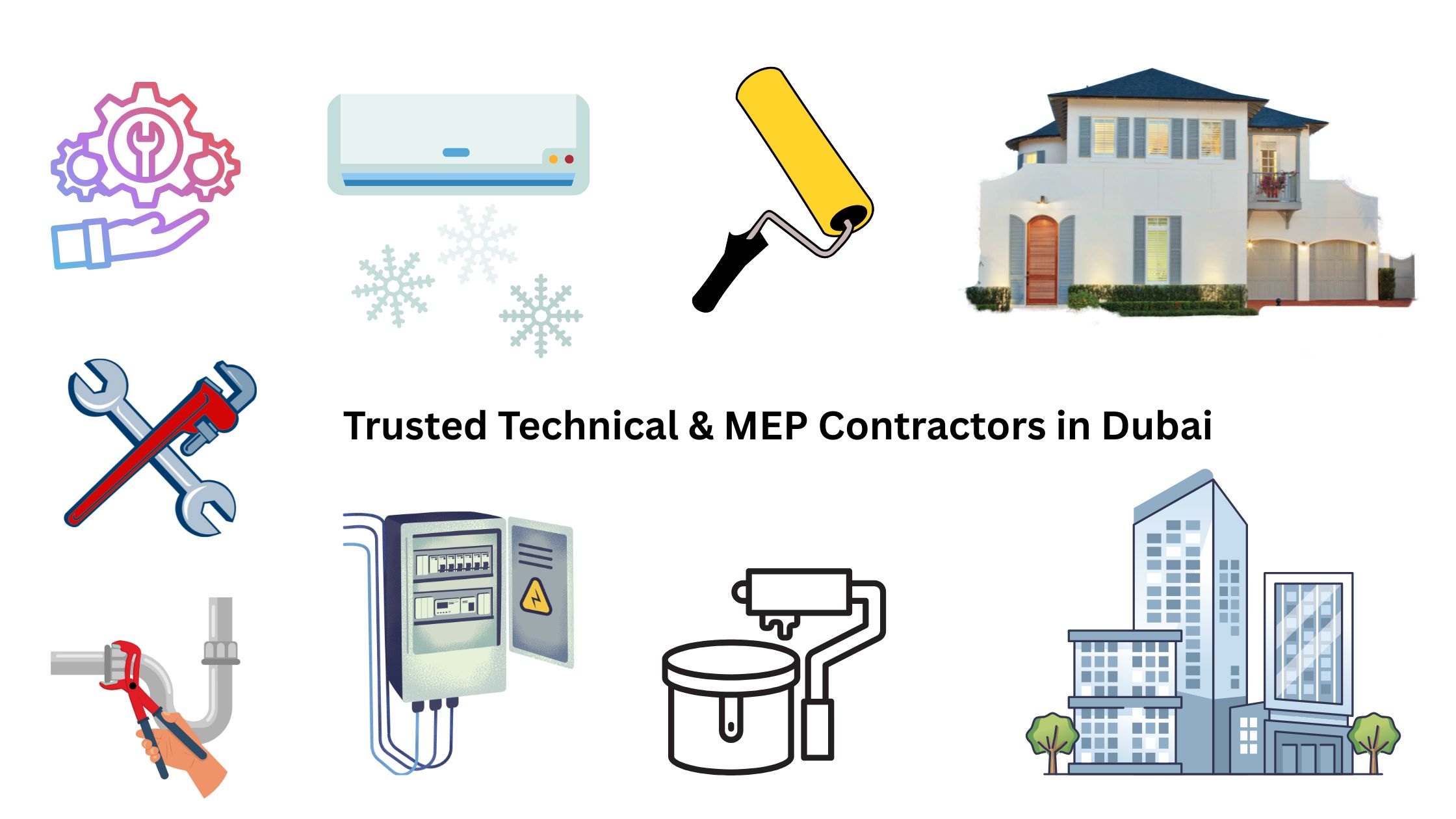 Trusted Technical and MEP Contractors in Dubai showing services like AC repair, plumbing, electrical, and painting for residential villas and commercial buildings.